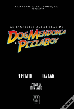 Capa do artigo As Incríveis Aventuras de DogMendonça e PizzaBoy