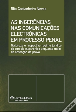 Capa do artigo As Ingerências nas Comunicações Electrónicas em Processo Penal