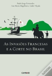 Capa do artigo As Invasões Francesas e a Corte no Brasil