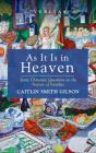 As It Is In Heaven - Preview