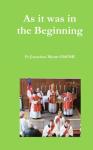 As It Was In The Beginning
