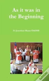 As It Was In The Beginning
