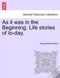 Capa do artigo As It Was In The Beginning. Life Stories
