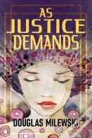 As Justice Demands