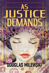As Justice Demands