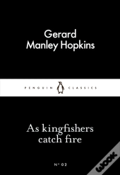 As Kingfishers Catch Fire