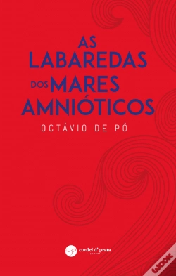 Capa do artigo As Labaredas dos Mares Amnióticos