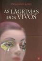 As Lágrimas dos Vivos - Preview