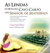 Capa do artigo As Lendas do Romano Cayo Carpo e do Senhor de Matesinus