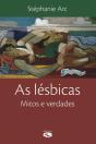 As Lésbicas - Mitos e Verdades - Preview