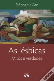 Capa do artigo As Lésbicas - Mitos e Verdades