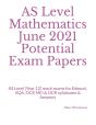 As Level Mathematics June 2021 Potential Exam Papers - Preview