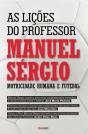 As Lições do Professor Manuel Sérgio - Preview
