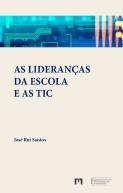 As Lideranças da Escola e as TIC