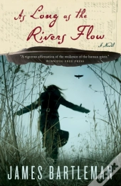 As Long As The Rivers Flow
