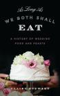 As Long As We Both Shall Eat - Preview