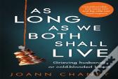 As Long As We Both Shall Live