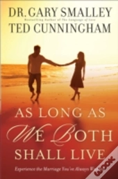 As Long As We Both Shall Live