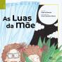 As Luas da Mãe - Preview