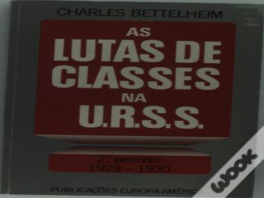 As Lutas de Classes na U.R.S.S. I I