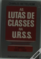 As Lutas de Classes na U.R.S.S. I I