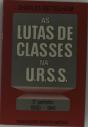 As Lutas de Classes na U.R.S.S. I V - Preview