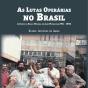 As Lutas Operárias No Brasil - Preview