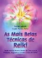 As Mais Belas Técnicas de Reiki - Preview