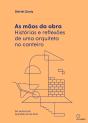 As Mãos Da Obra - Preview