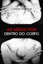 As Mãos Por Dentro do Corpo - Preview