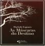 As Máscaras do Destino - Preview