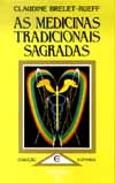 As Medicinas Tradicionais Sagradas