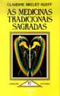 As Medicinas Tradicionais Sagradas - Preview