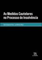 As Medidas Cautelares no Processo de Insolvência - Preview