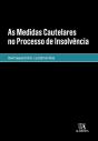 As Medidas Cautelares No Processo De Insolvência- Em Especial, O Administrador Judicial Provisório - Preview