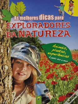 Capa do artigo As Melhores Dicas para Exploradores da Natureza