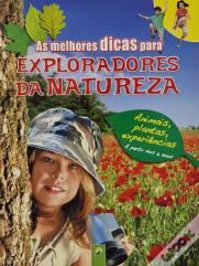 As Melhores Dicas para Exploradores da Natureza