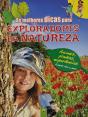 As Melhores Dicas para Exploradores da Natureza - Preview