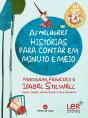As Melhores Histórias Para Contar em Minuto e Meio - Preview