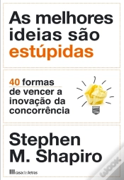 Capa do artigo As Melhores Ideias São Estúpidas