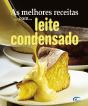 As Melhores Receitas com... Leite Condensado - Preview