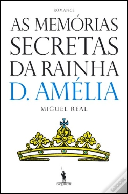 Capa do artigo As memórias Secretas da Rainha D. Amélia