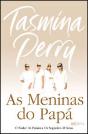 As Meninas do Papá - Preview