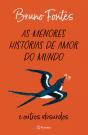 As Menores Histórias De Amor Do Mundo - Preview