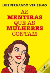 Capa do artigo As Mentiras Que As Mulheres Contam