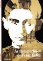 As Metamorfoses de Franz Kafka - Preview