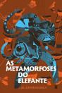 As Metamorfoses Do Elefante - Preview