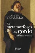 As Metamorfoses do Gordo