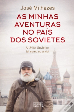 Capa do artigo As Minhas Aventuras no País dos Sovietes