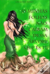 Capa do artigo As Minhas Folhas Não Caíram Dessa Árvore Que És Tu
